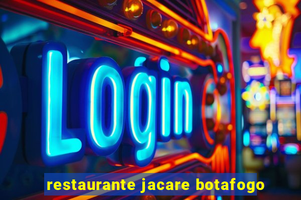 restaurante jacare botafogo